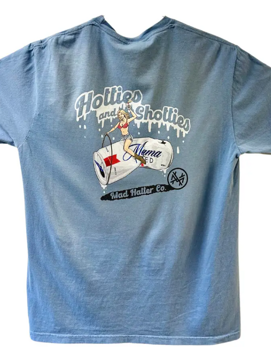 The Mad Hatter Hotties and Shotties tee shirt